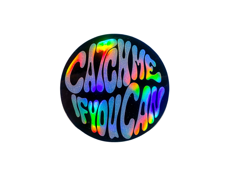 „Catch me“ Holo Sticker - Dekor Qualität