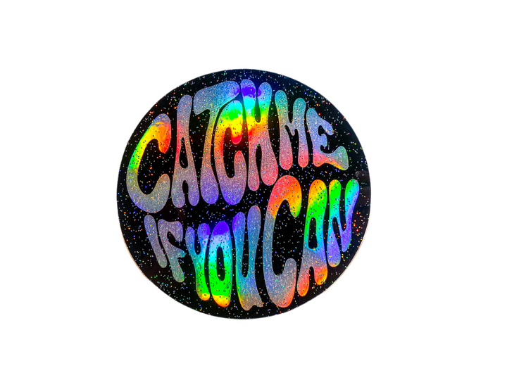 „Catch me“ Holo Sticker - Dekor Qualität