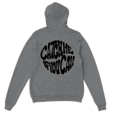 Catch Me if You Can! Hoodie