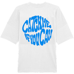 Catch me if you can! Tee