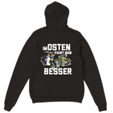 Im Osten fährt man Besser Hoodie