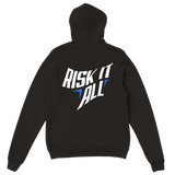 Risk it All Hoodie